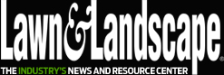 Lawn & Landscape: The Industry's News and Resource Center